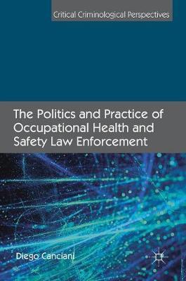 The Politics and Practice of Occupational Health and Safety Law Enforcement by Diego Canciani image