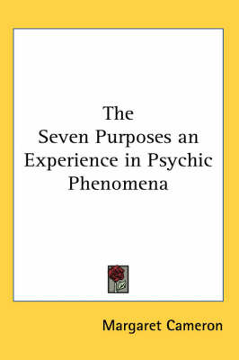 Seven Purposes an Experience in Psychic Phenomena image