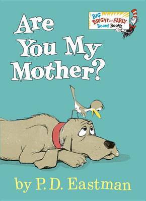 Are You My Mother? by P.D. Eastman image