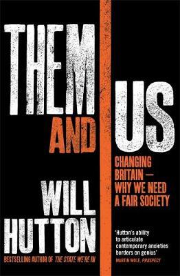 Them And Us by Will Hutton image