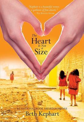The Heart is Not a Size by Beth Kephart image