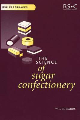 The Science of Sugar Confectionery by William P. Edwards image