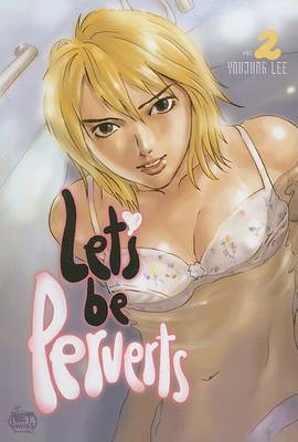 Let's be Perverts: v. 2 by Youjung Lee image