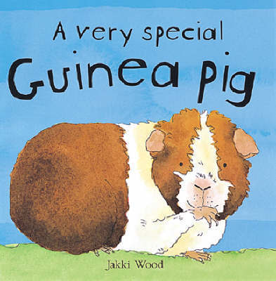 A Very Special Guinea Pig by Jakki Wood image