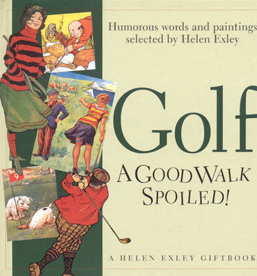 Golf: A Good Walk Spoiled on Hardback