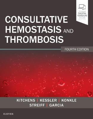 Consultative Hemostasis and Thrombosis by Craig S. Kitchens image