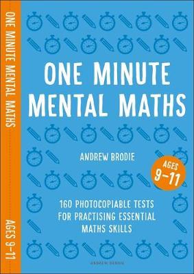 One Minute Mental Maths for Ages 9-11 by Andrew Brodie image
