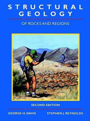 Structural Geology of Rocks and Regions on Hardback by George H. Davis