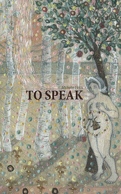 To Speak by Michelle Elrick image