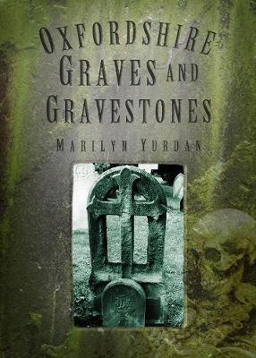Oxfordshire Graves and Gravestones by Marilyn Yurdan image
