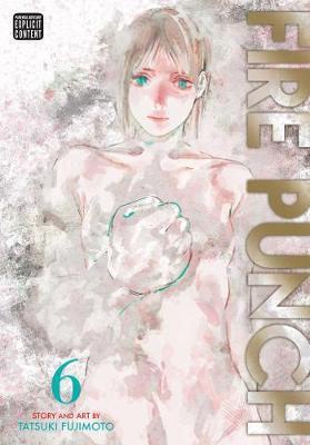 Fire Punch, Vol. 6 by Tatsuki Fujimoto image