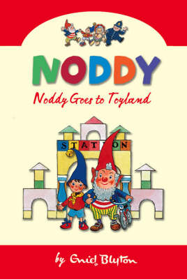 Noddy Goes to Toyland by Enid Blyton image