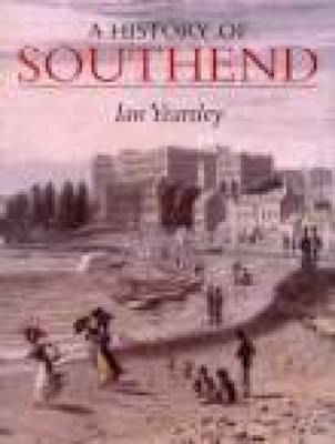 A History of Southend by Ian Yearsley image