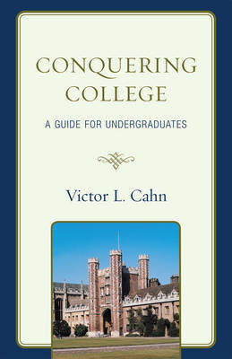 Conquering College by Victor L Cahn image