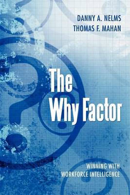 The Why Factor by Danny A. Nelms image