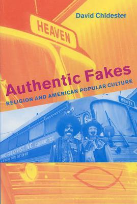 Authentic Fakes by David Chidester image
