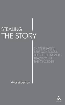 Stealing the Story on Hardback by Ava Zilberfain