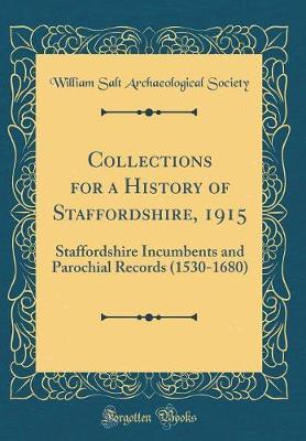 Collections for a History of Staffordshire, 1915 by William Salt Archaeological Society image