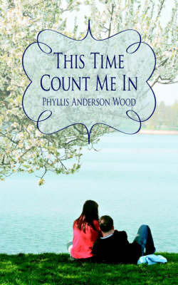 This Time Count Me in by Phyllis Anderson Wood image