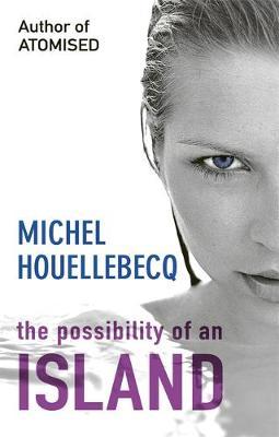 The Possibility of an Island by Michel Houellebecq image