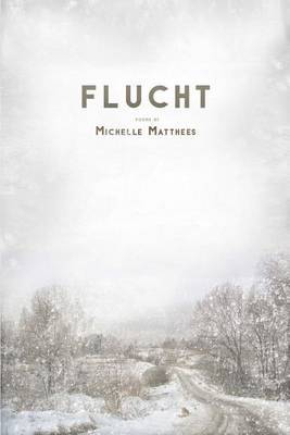 Flucht by Michelle Matthees