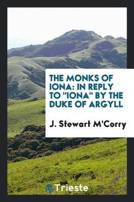 The Monks of Iona by J Stewart M'Corry image