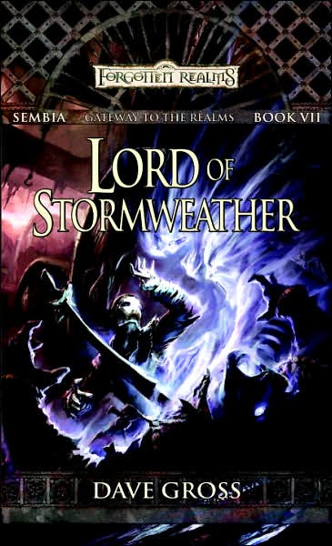 Forgotten Realms: Lord of Stormweather (Sembia #7) by Dave Gross image