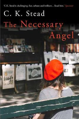 The Necessary Angel on Hardback by C.K. Stead