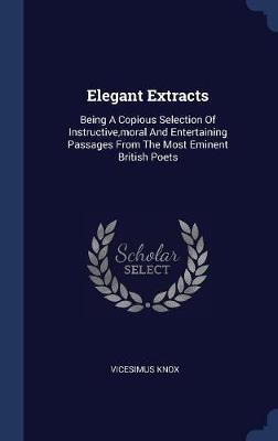 Elegant Extracts by Vicesimus Knox image