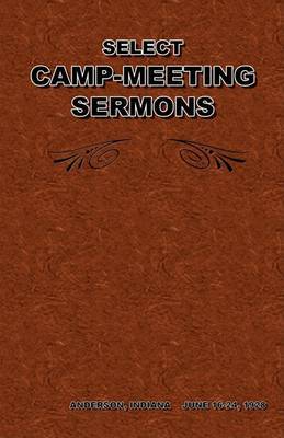 Select Camp-Meeting Sermons on Paperback by George J. Kelly