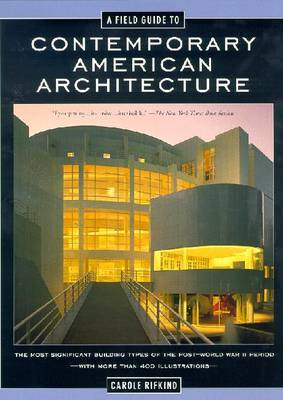 A Field Guide to Contemporary American Architecture by Carole Rifkind image