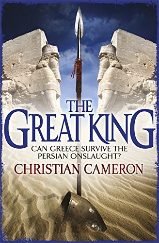 The Great King on Paperback by Christian Cameron