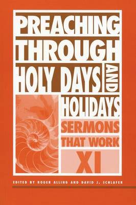 Preaching through Holy Days and Holidays by Roger Alling image