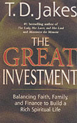 The Great Investment by T.D. Jakes image