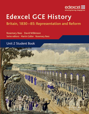 Edexcel GCE History AS Unit 2 B1 Britain, 1830-85: Representation and Reform by David Wilkinson image