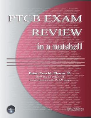 Ptcb Exam Review in a Nutshell by Brian Tuschl image