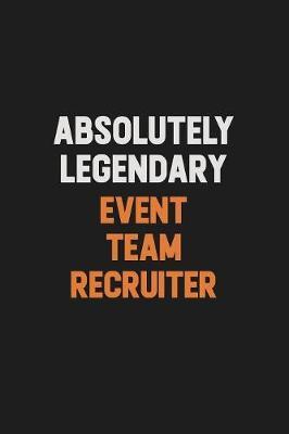 Absolutely Legendary Event Team Recruiter by Camila Cooper image