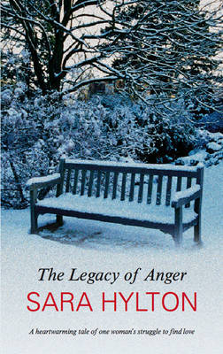 The Legacy of Anger on Hardback by Sara Hylton