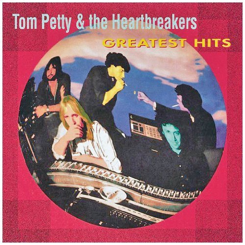 Greatest Hits by Tom Petty And The Heartbreakers image