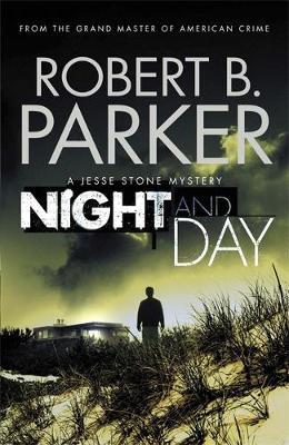 Night and Day by Robert B. Parker