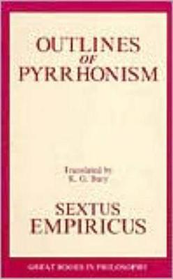 Outlines of Pyrrhonism by Sextus Empiricus