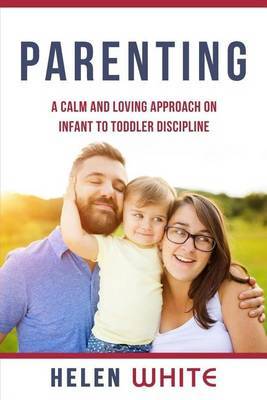 Parenting on Paperback by Helen White