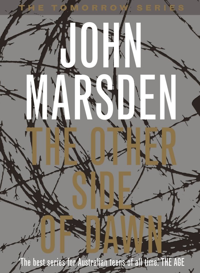 The Other Side of Dawn (Tomorrow Series #7) by John Marsden