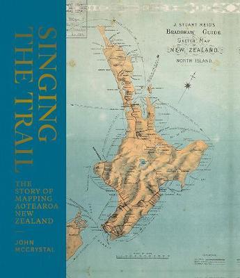 Singing the Trail on Hardback by John McCrystal