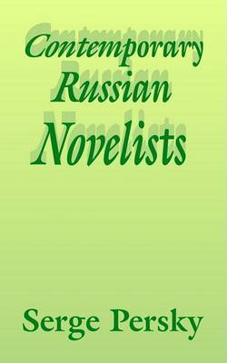 Contemporary Russian Novelists by Serge Persky image