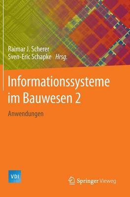 Informationssysteme Im Bauwesen 2: Anwendungen on Hardback