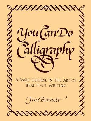 You Can Do Calligraphy by Jim Bennett image