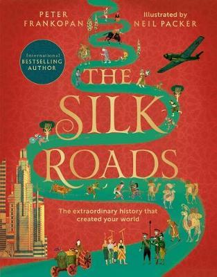 The Silk Roads by Peter Frankopan image