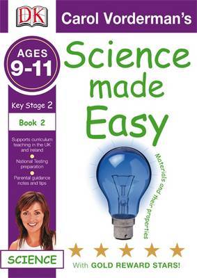 Science Made Easy Materials and Their Properties: Bk. 2 by Carol Vorderman image