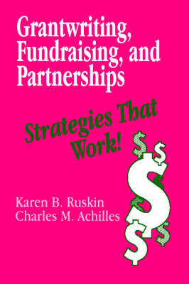 Grantwriting, Fundraising, and Partnerships by Karen B. Ruskin image